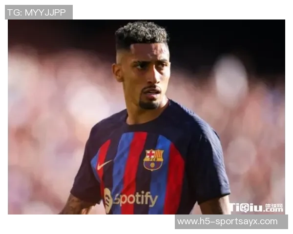 拉菲尼亚坦言曾考虑离开巴萨沙特报价令我心动不已